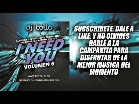13. Dj Tello - All You Need Vol6º Junio 2017 ( www.djtello.es )