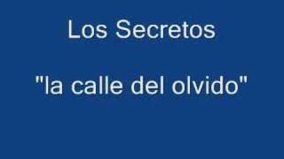 Los secretos - La Calle Del Olvido