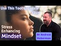 How To Create A Stress Enhancing Mindset Awesome Tool Andrew Huberman Lab Alia Crum