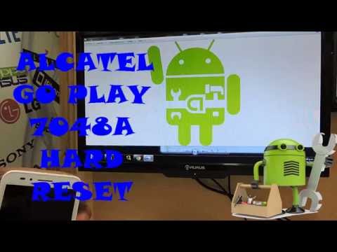 Alcatel Go Play 7048a Hard Reset Desbloqueo de Patron
