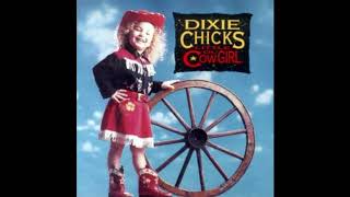 Dixie Chicks - Pink Toenails