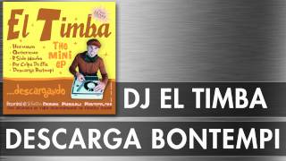DESCARGA BONTEMPI -  EL TIMBA DJ - SALSA CUBANA LATIN MUSIC - OFFICIAL VIDEO