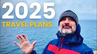 2025 Travel Plans (Year 7 as a Full Time Nomad) 🌎 Live Stream