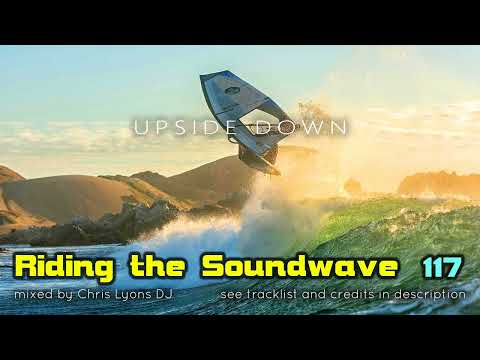 Riding The Soundwave 117: Melodic Progressive House DJset (May 2024)