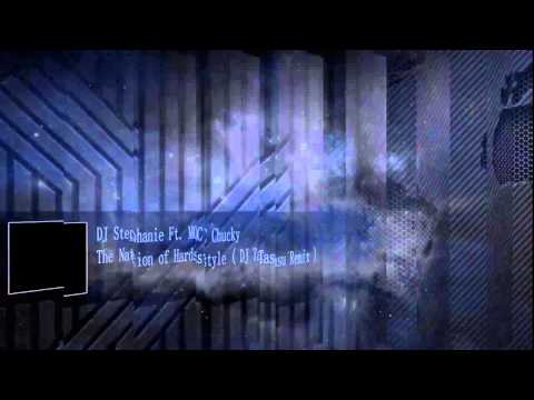 Stephanie ft Mc Chucky-Hardstyle Nation (DJ Tasu)