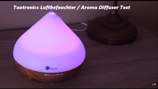 Taotronics Luftbefeuchter/Aroma Diffuser - Humidifier Test