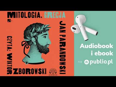Mitologia. Grecja. Jan Parandowski. Audiobook PL