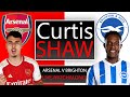 Arsenal V Brighton Live Watch Along (Curtis Shaw TV)