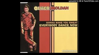 Oliver Moldan - Gonna Make You Sweat (Kaiser Souzai Main Mix)