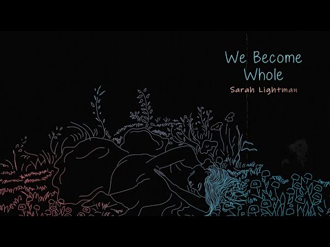 We Become Whole - Sarah Lightman