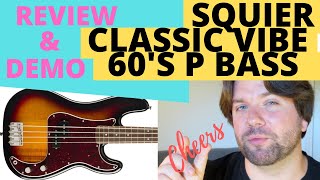 Video thumbnail for Squier Classic Vibe 60's Precision Bass - Review & Demo by cheers.com.au