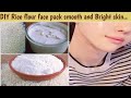 DIY Rice Flour Face Pack Smooth And Bright Skin Korean Rice Face Pack