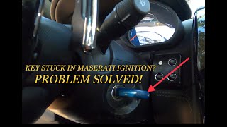 Maserati Key Stuck In Ignition PROBLEM SOLVED