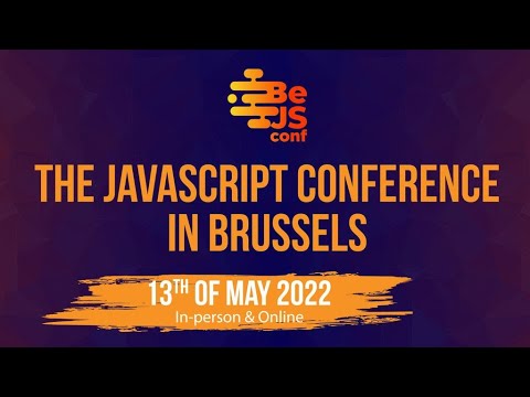BeJS conf: The JavaScript conference in Brussels
