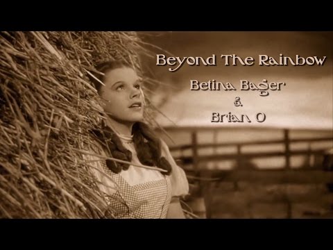 Beyond the Rainbow | Betina Bager & Brian O [Grantsby Video]