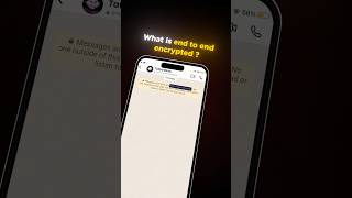 WhatsApp end to end encrypted explained !