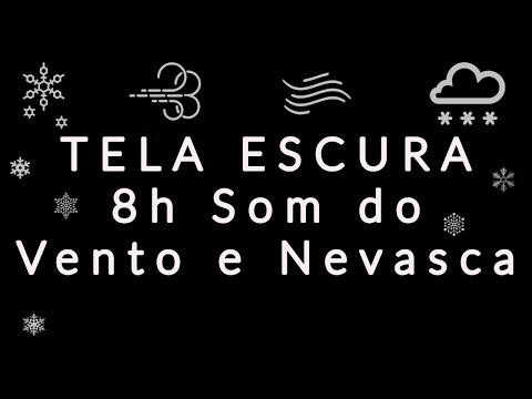 TELA PRETA - VENTO FORTE PARA DORMIR - NEVASCA  🌬️ 8 HORAS 🌬️