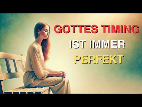 SEI GEDULDIG! Gib jetzt nicht auf, NICHTS IST FÜR GOTT ZU SCHWER.