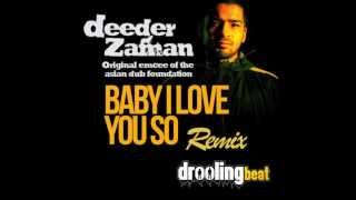 Preview-Drooling Beat Remix_Deeder Zaman | Baby I Love You So