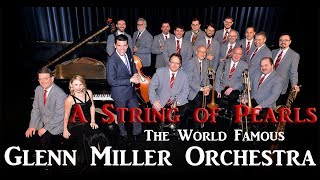 Glenn Miller Orchestra - A String of Pearls