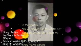 Fu Qin (Papa) Hokkian Cover By AndyPG