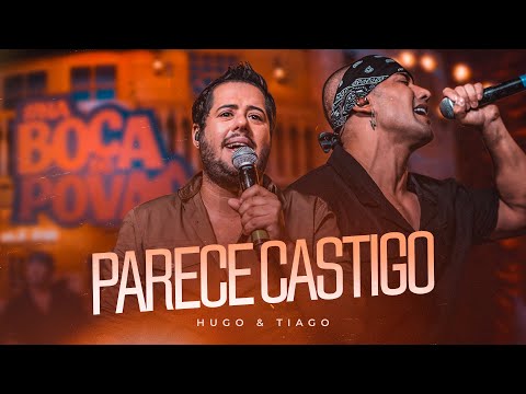 Parece castigo - Hugo & Tiago (#NaBocaDoPovão)