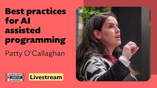 Best Practices for AI-Assisted Programming - GlasgowJS - October 2025