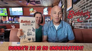 Bubba's 33 Food Review! This Place so UNDERRATED!!