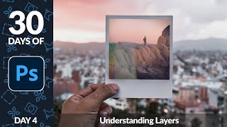 Understanding Layers in Photoshop - Day 4