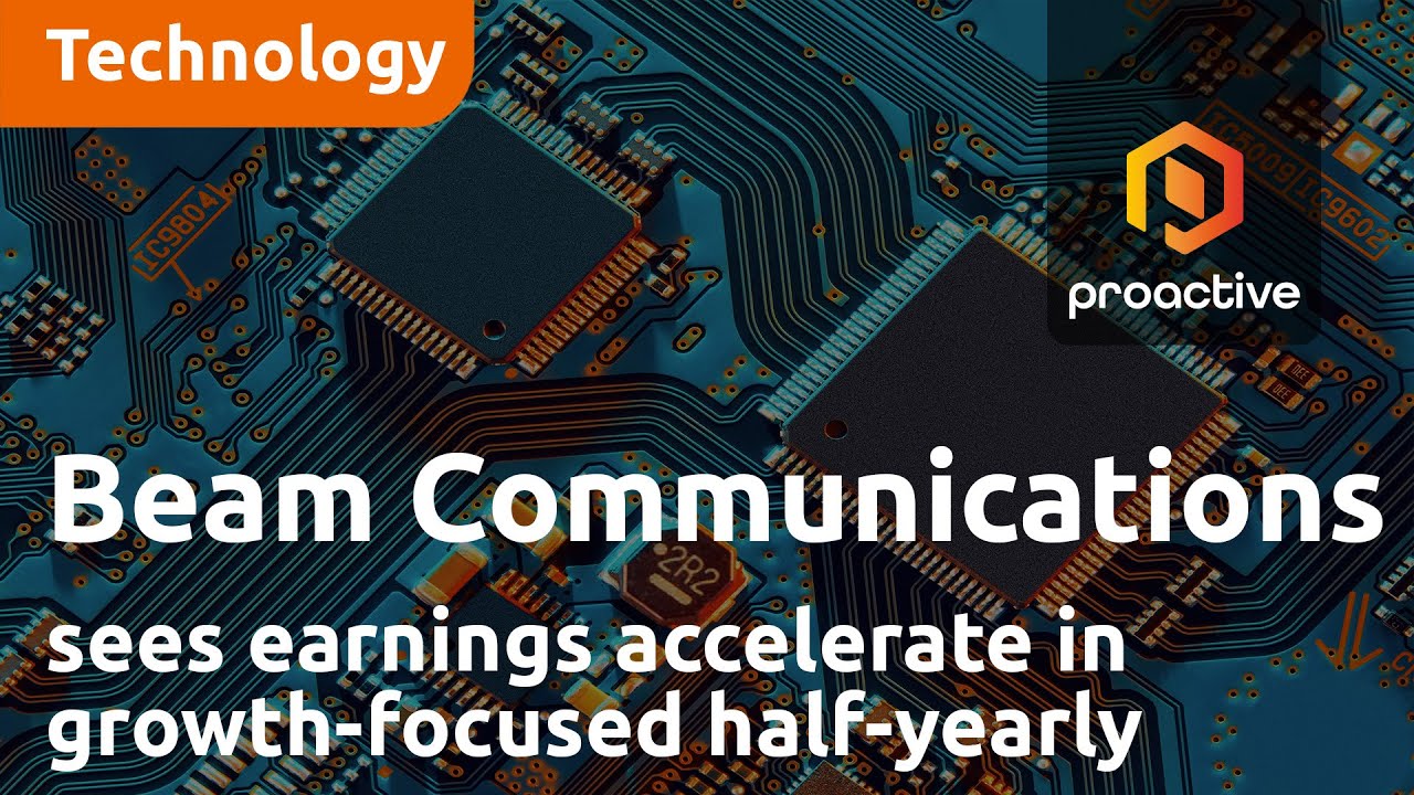 Beam Communications sees earnings accelerate in growth-focused half-yearly