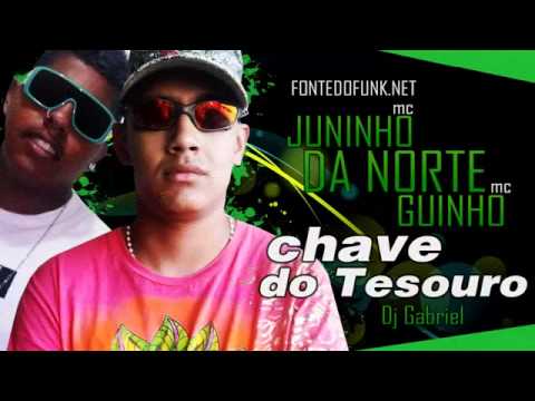 Mc Juninho da Norte & Guinho Mc   Chave do Tesouro   ♪  Dj Gabriel ) Lançamento Oficial 2013  (Low)