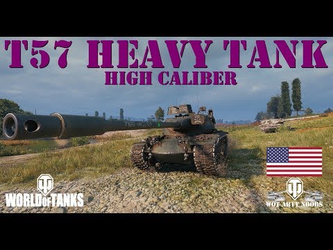 T57 Heavy Tank - High Caliber