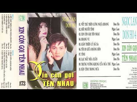 Don Hồ, Ngọc Lan - Xin Còn Gọi Tên Nhau (Vol 4)