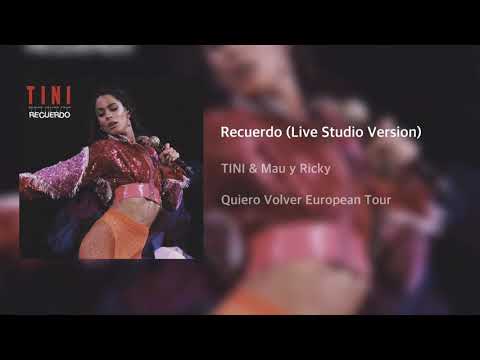 TINI, Mau y Ricky - Recuerdo (Live Studio Version) - Quiero Volver European Tour 2020