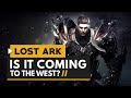 Is Lost Ark Coming to The West?