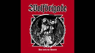 Wolfbrigade - Run With The Hunted FULL ALBUM HD (2017 - D-Beat / Crust Punk)