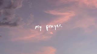 my prayer. Music Video