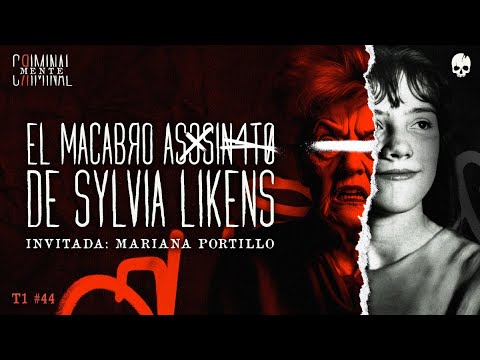 EL MACABRO A$3$1N4TO DE SYLVIA LIKENS  | Invitada: Mariana Portillo