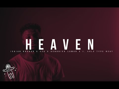 [FREE] SZA x Isaiah Rashad Type Beat 2017 // "Heaven" (Prod. By 2AM)
