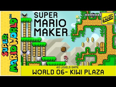 Super Mario Maker / 40 level SMW game by Kosten - WORLD 6 ~ Kiwi Plaza