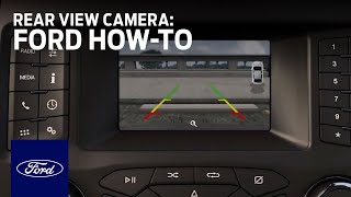 Rear View Camera | Ford How-To | Ford