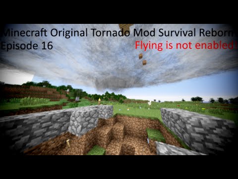 Tornado Mod Survival Season 5 Episode 16 - Flying is not enabled!