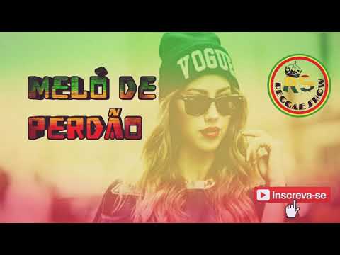 Meló de Perdão - Pancadão New Som ( Reggae Remix 2015 )