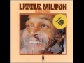 Little Milton - You're no good