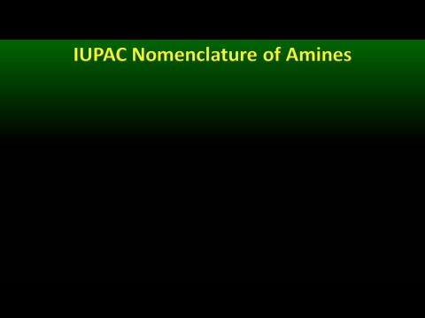 IUPAC Nomenclature of Amines