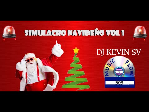 Simulacro navideño Vol. 1 DJ Kevin SV (Music Flow 503)