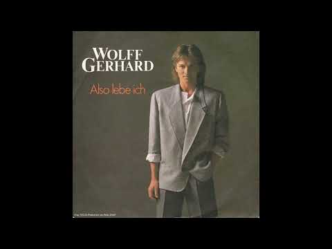 Wolff Gerhard - Also lebe ich