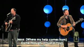 I Trust in You - Shane &amp; Shane Live at The Oaks Fellowship