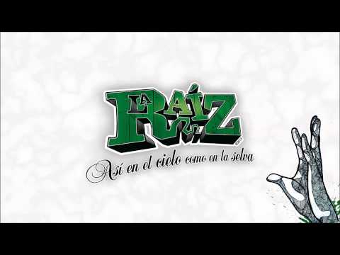 La Raíz - Nuestra nación