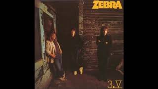 Zebra - Hard Living Without You